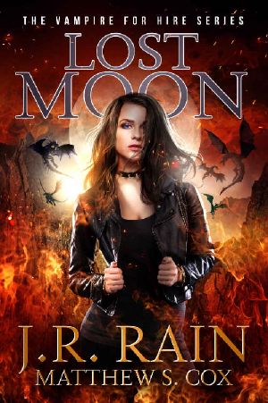 [Vampire for Hire (world) 18] • Lost Moon (Vampire for Hire Book 18)